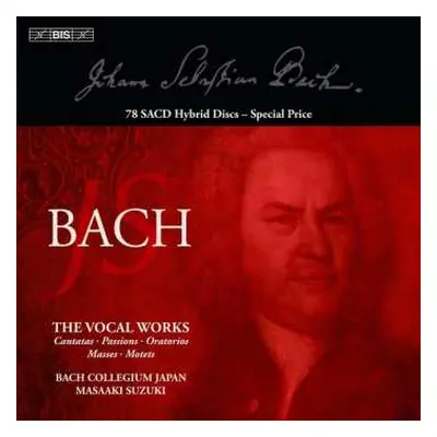 78SACD Johann Sebastian Bach: Das Vokalwerk - Vocal Works