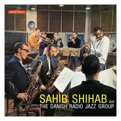 LP Sahib Shihab: Sahib Shihab And The Danish Radio Jazz Group LTD