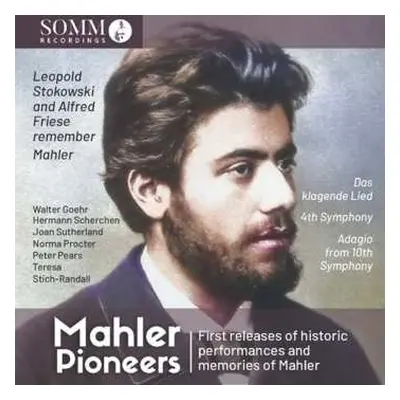 2CD Gustav Mahler: Mahler Pioneers - First Releases Of Historic Perfomances And Memories Of Mahl