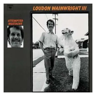 CD Loudon Wainwright III: Attempted Mustache