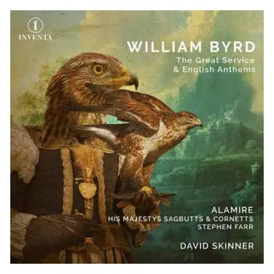 CD William Byrd: The Great Service & English Anthems