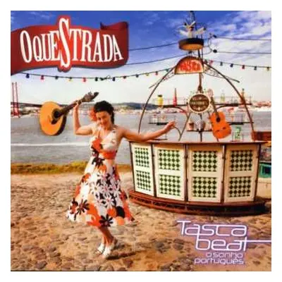 CD O'queStrada: Tasca Beat : O Sonho Português