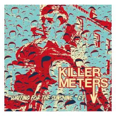 EP The Killermeters: 7-waiting For The Sunshine