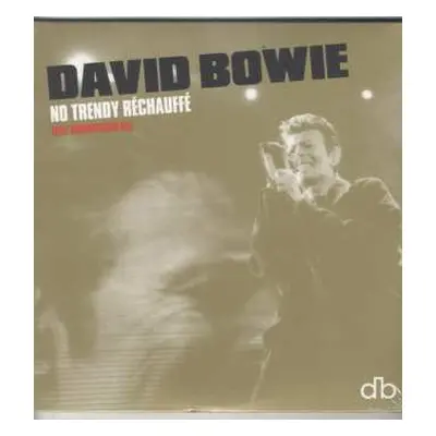 2LP David Bowie: No Trendy Réchauffé [Live Birmingham 95] LTD