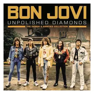 CD Bon Jovi: UNPOLISHED DIAMONDS