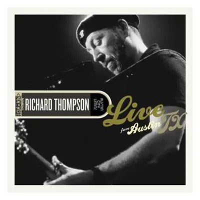 2LP Richard Thompson: Live From Austin, Tx