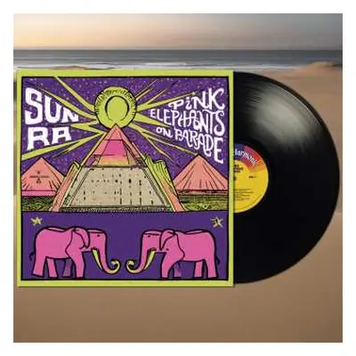 LP The Sun Ra Arkestra: Pink Elephants On Parade