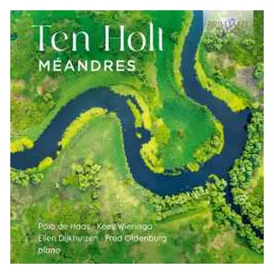 CD Polo & Kees W... De Haas: Ten Holt: Meandres