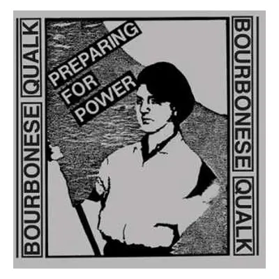 CD Bourbonese Qualk: Preparing For Power