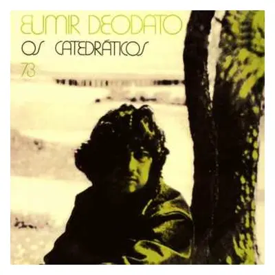 CD Eumir Deodato: Os Catedráticos 73