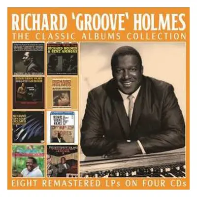 4CD Richard "Groove" Holmes: The Classic Albums Collection (8 Lps On 4 Cds)