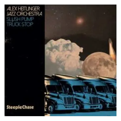 CD Alex Heitlinger Jazz Orchestra: Slush Pump Truck Stop