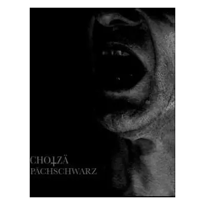 CD Chotzä: P​ä​chschwarz