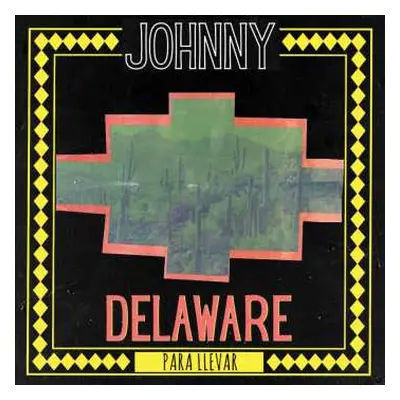 CD Johnny Delaware: Para Llevar