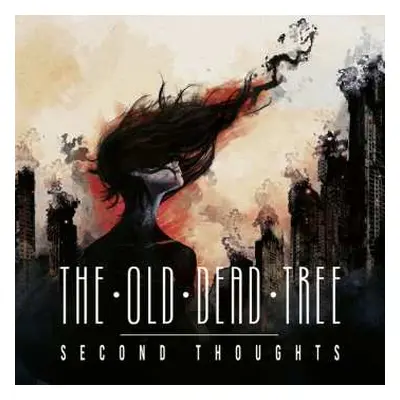 CD The Old Dead Tree: Second Thoughts