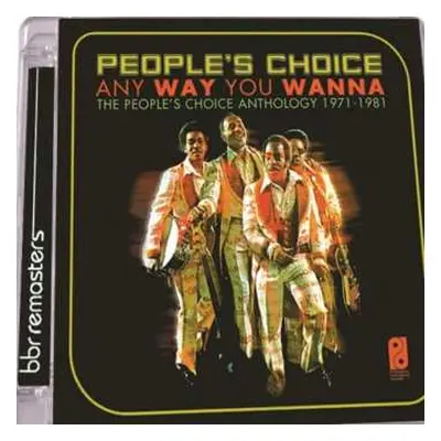 2CD People's Choice: Any Way You Wanna (The People's Choice Anthology 1971-1981)