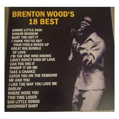 LP Brenton Wood: Brenton Wood’s 18 Best