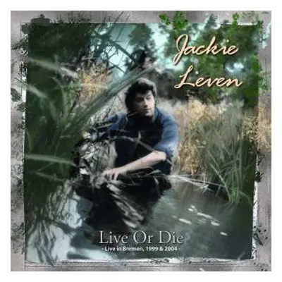 4CD Jackie Leven: Live Or Die