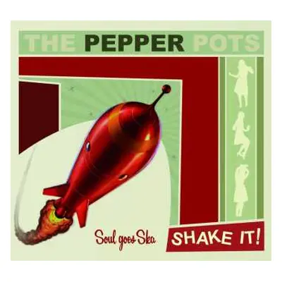 CD The Pepper Pots: Shake It!