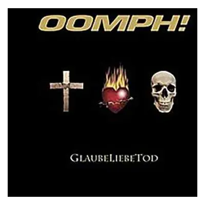 LP OOMPH!: Glaubeliebetod