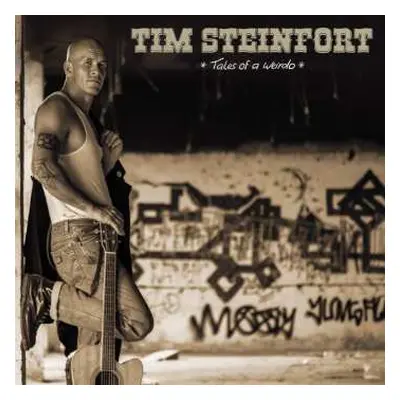 CD Tim Steinfort: Tales of a Weirdo