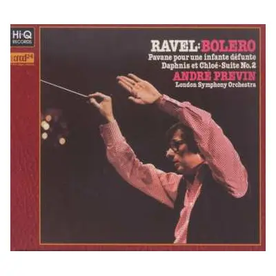 CD The London Symphony Orchestra: Bolero / Pavane Pour Une Infante Défunte / Daphnis Et Chloé - 