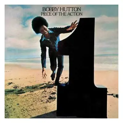 LP Bobby Hutton: Piece Of The Action