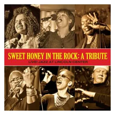 2CD Sweet Honey In The Rock: A Tribute: Live! Jazz At Lincoln Center