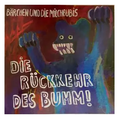 CD Bärchen Und Die Milchbubis: Die Rückkehr Des Bumm!