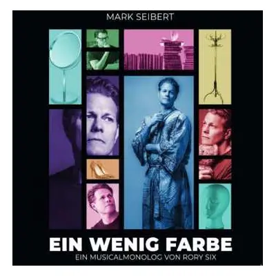 CD Mark Seibert: Ein Wenig Farbe