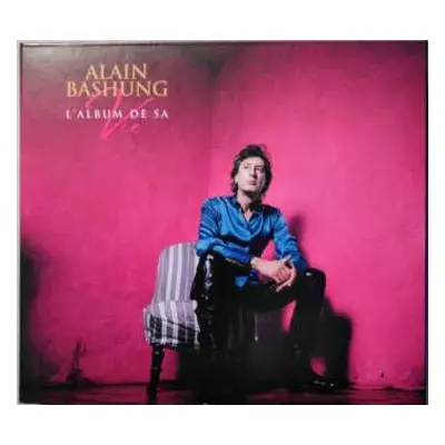 3CD Alain Bashung: L'album De Sa Vie