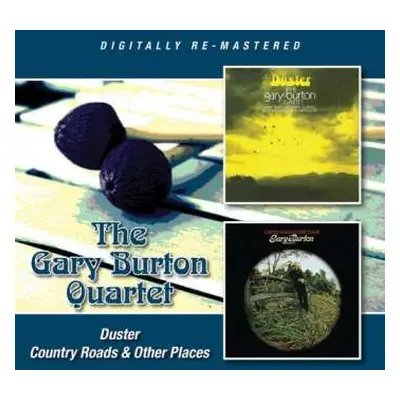 CD Gary Burton Quartet: Duster / Country Roads & Other Places