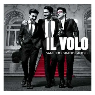 CD Il Volo: Sanremo Grande Amore