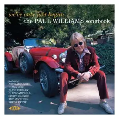 CD Paul Williams: We've Only Just Begun - The Paul Williams Songbook