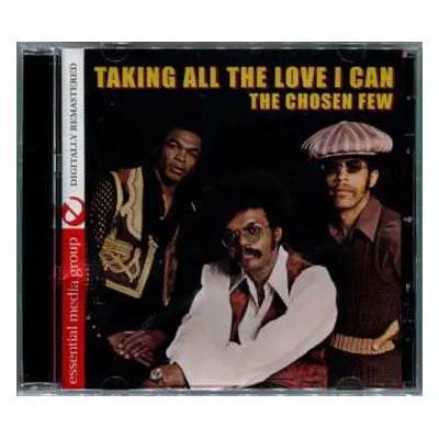 CD The Chosen Few: Taking All The Love I Can