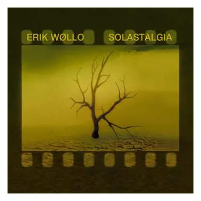 2CD Erik Wøllo: Solastalgia