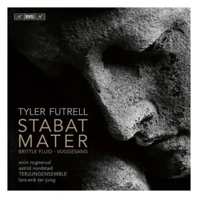 SACD Tyler Futrell: Stabat Mater Für Soli,streicher,cembalo