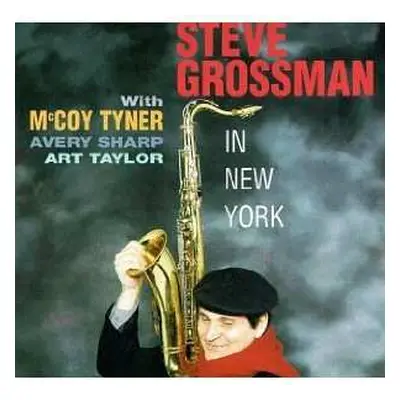 CD Steve Grossman: In New York