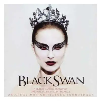 CD Clint Mansell: Black Swan (Original Motion Picture Soundtrack)