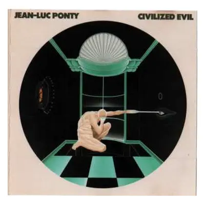 CD Jean-Luc Ponty: Civilized Evil