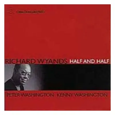 CD Richard Wyands Trio: Half And Half