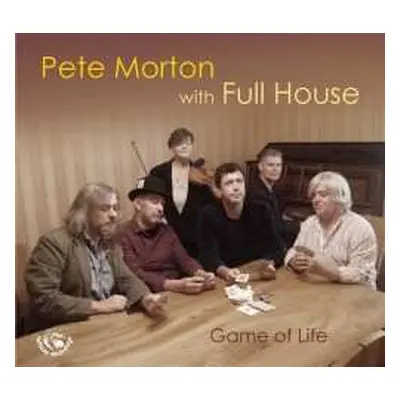 CD Pete Morton: Game Of Life