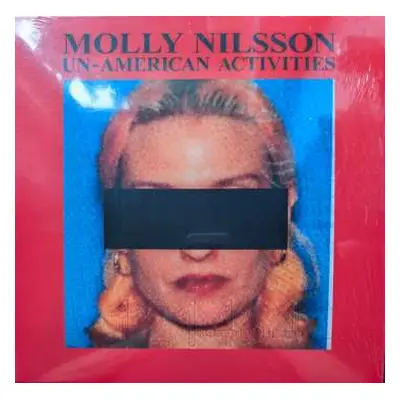 LP Molly Nilsson: Un-American Activities