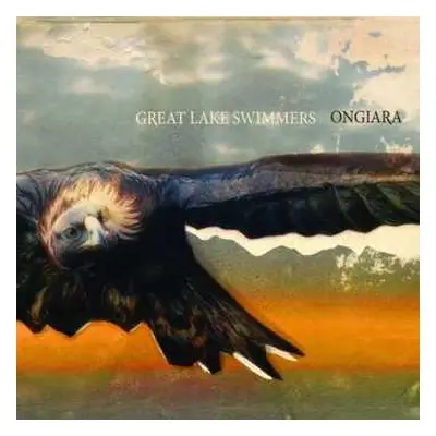 CD Great Lake Swimmers: Ongiara