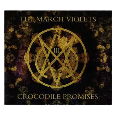 CD The March Violets: Crocodile Promises