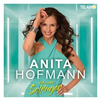 CD Anita Hofmann: Voll Auf Schlager