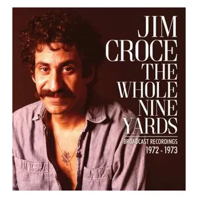 CD Jim Croce: The Whole Nine Yards