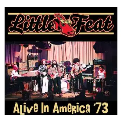 2CD Little Feat: Alive In America '73