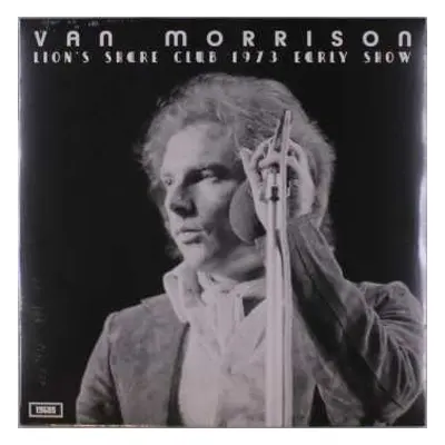 LP Van Morrison: Lion’s Share Club 1973 Early Show