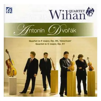 CD Antonín Dvořák: Quartet In F Major, Op.96, 'American' : Quartet In C Major, Op. 61